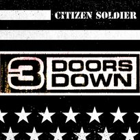 Citizen Soldier 3 Doors Down