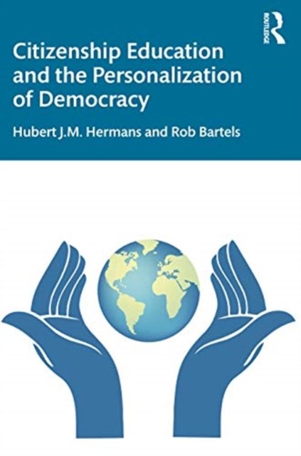 Citizenship Education and the Personalization of Democracy ...
