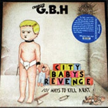 City Baby's Revenge - GBH