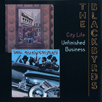 City Life/Unfinished Business - The Blackbyrds
