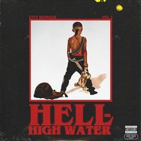 CITY MORGUE VOL 1: HELL OR HIGH WATER SosMula, City Morgue, ZillaKami