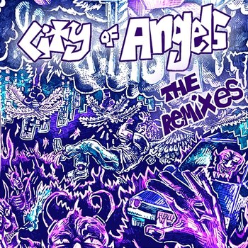 CITY OF ANGELS - The Remixes - 24KGoldn