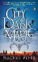 City of Dark Magic - Flyte Magnus