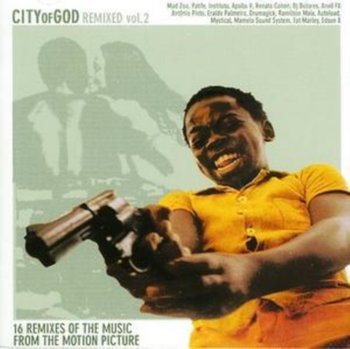 City Of God Remixes. Volume 2 - Various Artists