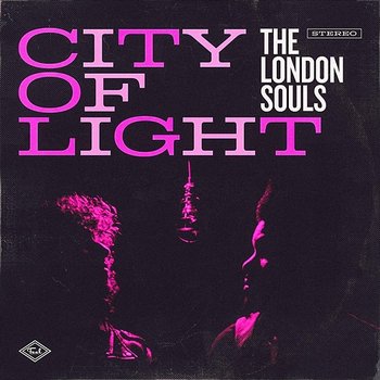 City Of Light - The London Souls