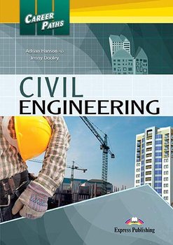 Civil Engineering. Career Paths. Student's Book + kod DigiBook - Dooley Jenny, Hanson Adrian