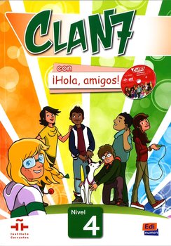 Clan 7. Con iHola, amigos! Nivel 4. Podręcznik - Opracowanie zbiorowe