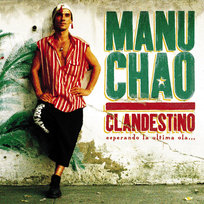 Clandestino (reissue) Chao Manu
