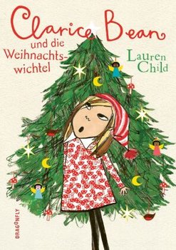 Clarice Bean und die Weihnachtswichtel