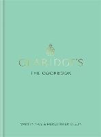 Claridge's: The Cookbook - Nail Martyn, Erickson Meredith