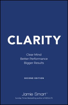 Clarity: Clear Mind, Better Performance, Bigger Results - Smart Jamie