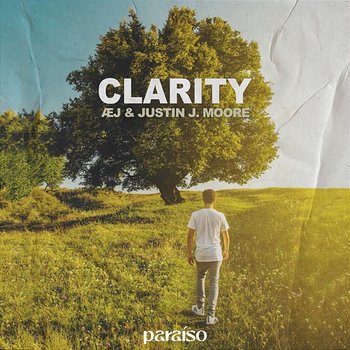 Clarity - Æj & Justin J. Moore