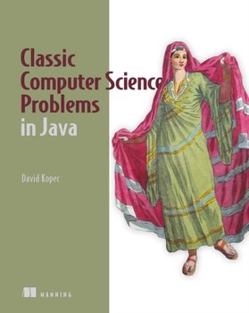 Classic Computer Science Problems in Java - Kopec David