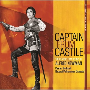 Classic Film Scores: Captain From Castile - Charles Gerhardt