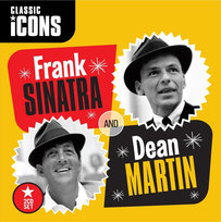 Classic Icons: Frank Sinatra & Dean Martin Dean Martin, Sinatra Frank