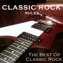 Classic Rock Rules Various Artists