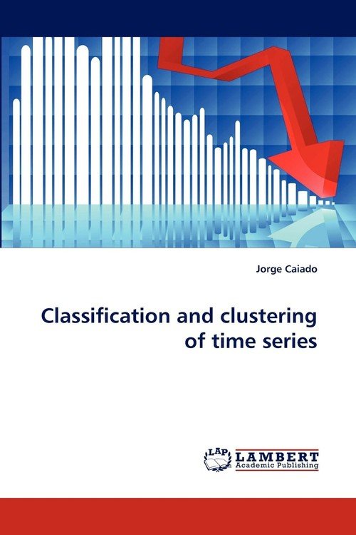 Classification and clustering of time series - Caiado Jorge | Książka w ...