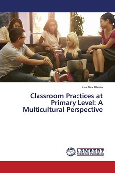 Classroom Practices at Primary Level - Bhatta Lav Dev