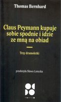 Claus peymann kupuje sobie spodnie i idzie ze mną na obiad Bernhard Thomas