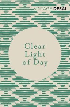 Clear Light of Day - Desai Anita