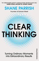 Clear Thinking Parrish Shane
