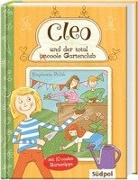 Cleo und der total  (un)coole Gartenclub - Polak Stephanie