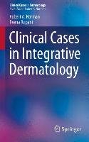 Clinical Cases In Integrative Dermatology - Norman Robert A. | Książka ...