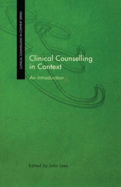 Clinical Counselling In Context An Introduction Opracowanie Zbiorowe