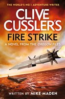 Clive Cussler's Fire Strike Maden Mike