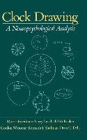 Clock Drawing: A Neuropsychological Analysis - Freedman Morris, Leach Larry, Kaplan Edith