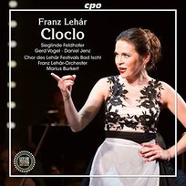 Cloclo. Operettta In Three Acts By Bela Jenbach. Version Jenny W. Gregor Lehar Franz