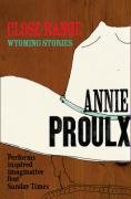 Close Range - Proulx Annie