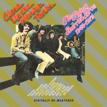 Close Up The Honky Tonks - The Flying Burrito Brothers