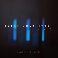 Close Your Eyes The Modern String Quintet, Florian Christl