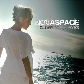 Close Your Eyes - Novaspace