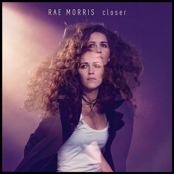 Closer EP - Rae Morris