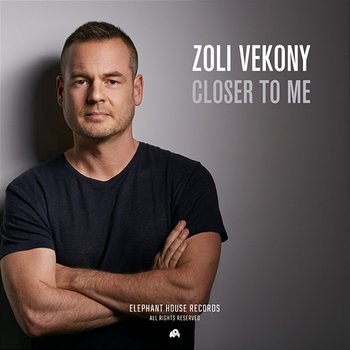 Closer to Me - Zoli Vekony