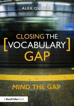 Closing the Vocabulary Gap - Quigley Alex
