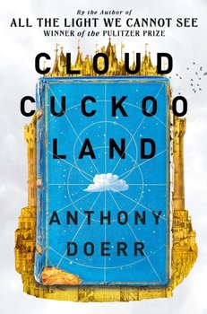 Cloud Cuckoo Land - Doerr Anthony
