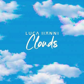 Clouds - Luca Hänni