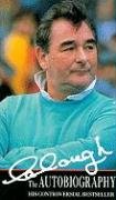 Clough The Autobiography - Clough Brian
