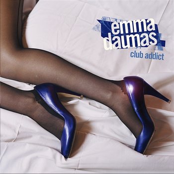 Club Addict - Emma Daumas