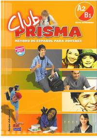 Club Prisma A2/B1. Podręcznik języka hiszpańskiego. Klasa 2. Gimnazjum + CD - Romero Ana Maria