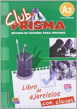 Club Prisma A2 - L. ejercicios + Claves - Romero Fernandez Ana Maria, Cerdeira Nunez Paula