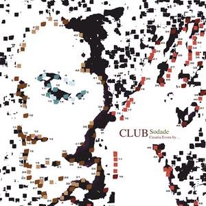 Club Sodade - Evora Cesaria