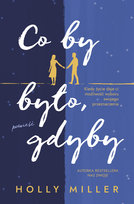 Co by było, gdyby Miller Holly