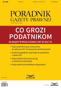 Co grozi podatnikom za błędy w rozliczaniu VAT w 2017 r - Krywan Tomasz