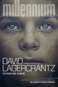 Co nas nie zabije. Millennium. Tom 4&nbsp;-&nbsp;Lagercrantz David