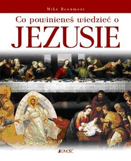 Co Powinieneś Wiedzieć o Jezusie-Zdjęcie-0
