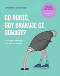 Co robić, gdy brakuje ci odwagi? Kultowy poradnik dla nastolatków - Shannon Jennifer